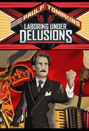 Watch Full Movie :Paul F. Tompkins: Laboring Under Delusions (2012)