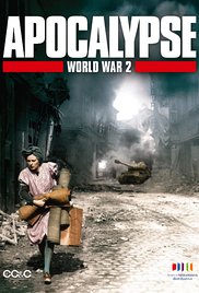Watch Full Tvshow :Apocalypse: The Second World War
