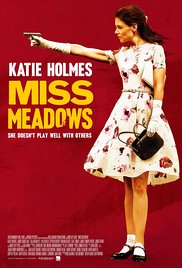 Watch Full Movie :Miss Meadows (2014)