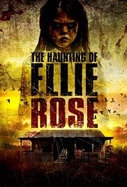 Watch Full Movie :The Haunting of Ellie Rose (2015)